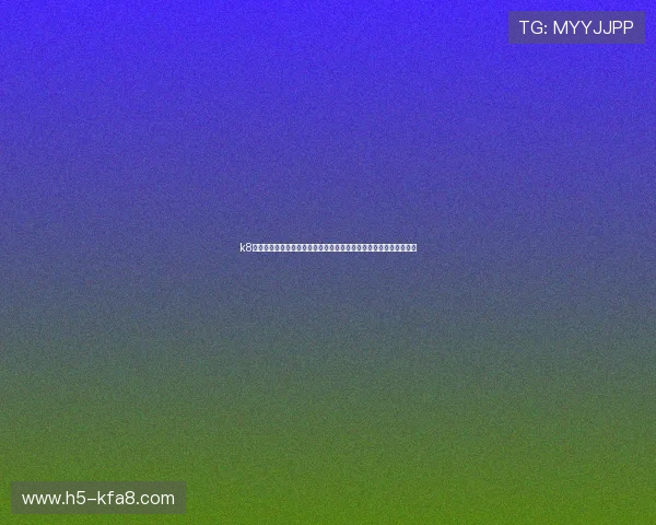 k8天生赢家一触即发官网聚焦世界杯热门话题与赛场焦点赛事全景报道